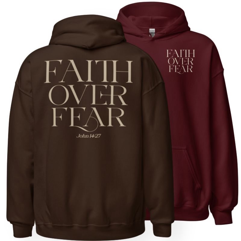 Faith over Fear Heavy Hoodie
